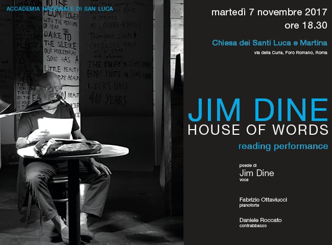 Jim Dine – House of words – Reading/Performance